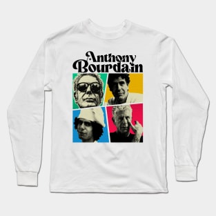 ANTHONY BOURDAIN RETRO Long Sleeve T-Shirt